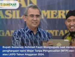 BPRS Bhakti Sumekar : Opini WTP Pemkab Sumenep Bukti Tata Kelola Keuangan yang Profesional