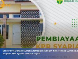 BPRS Bhakti Sumekar Luncurkan KPR Syariah Digital untuk Permudah Milenial Miliki Rumah