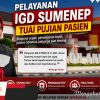 Keluarga Pasien Apresiasi Pelayanan Cepat dan Ramah di IGD RSUD Sumenep